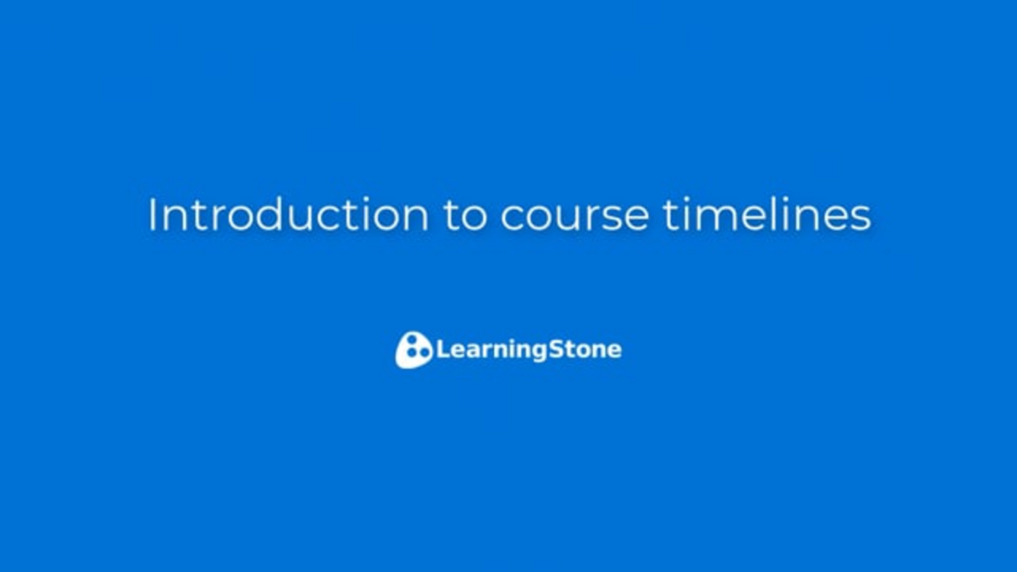 700. Introduction to course timelines