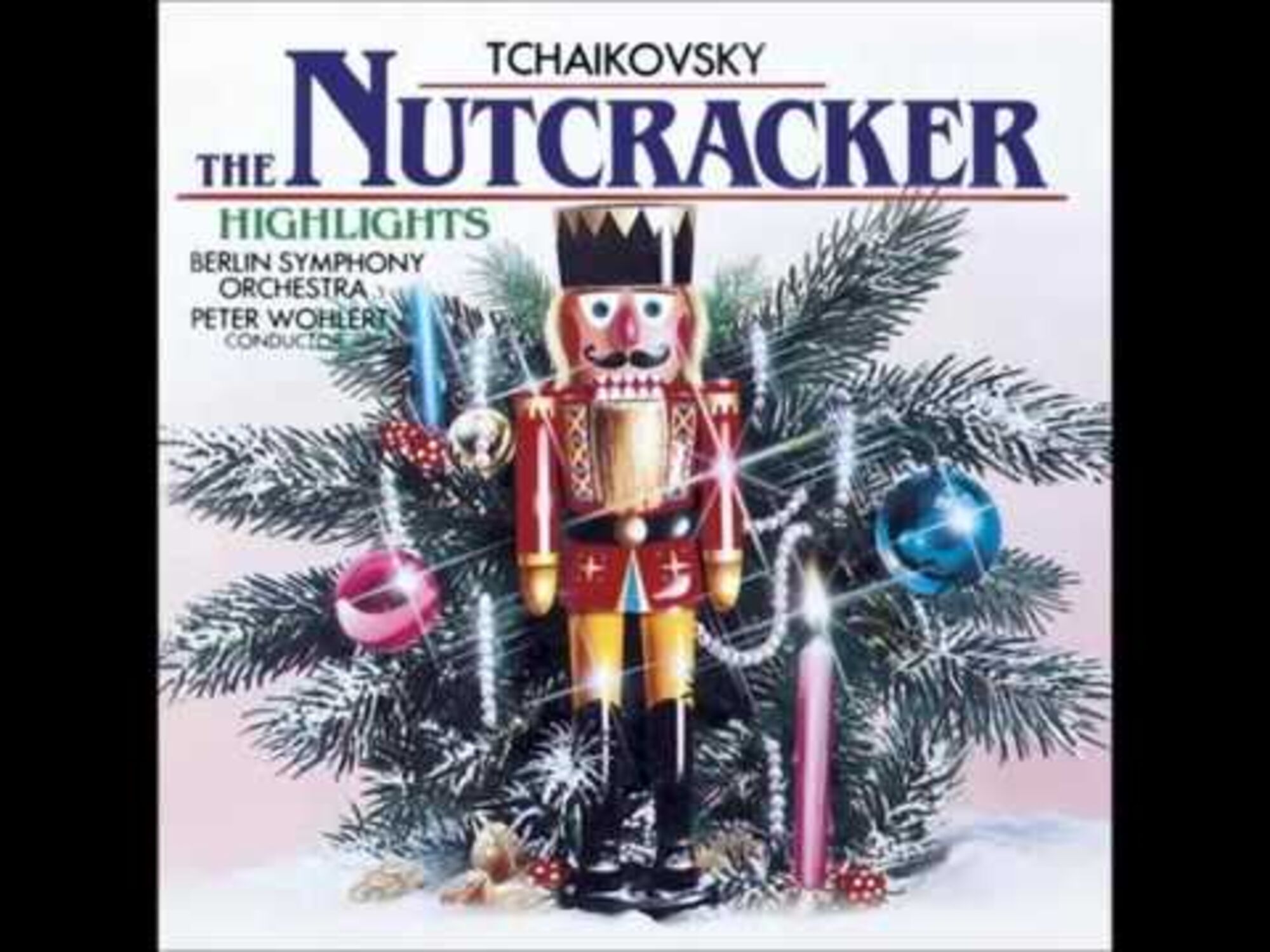 The Nutcracker Suite Full Album: Tchaikovsky