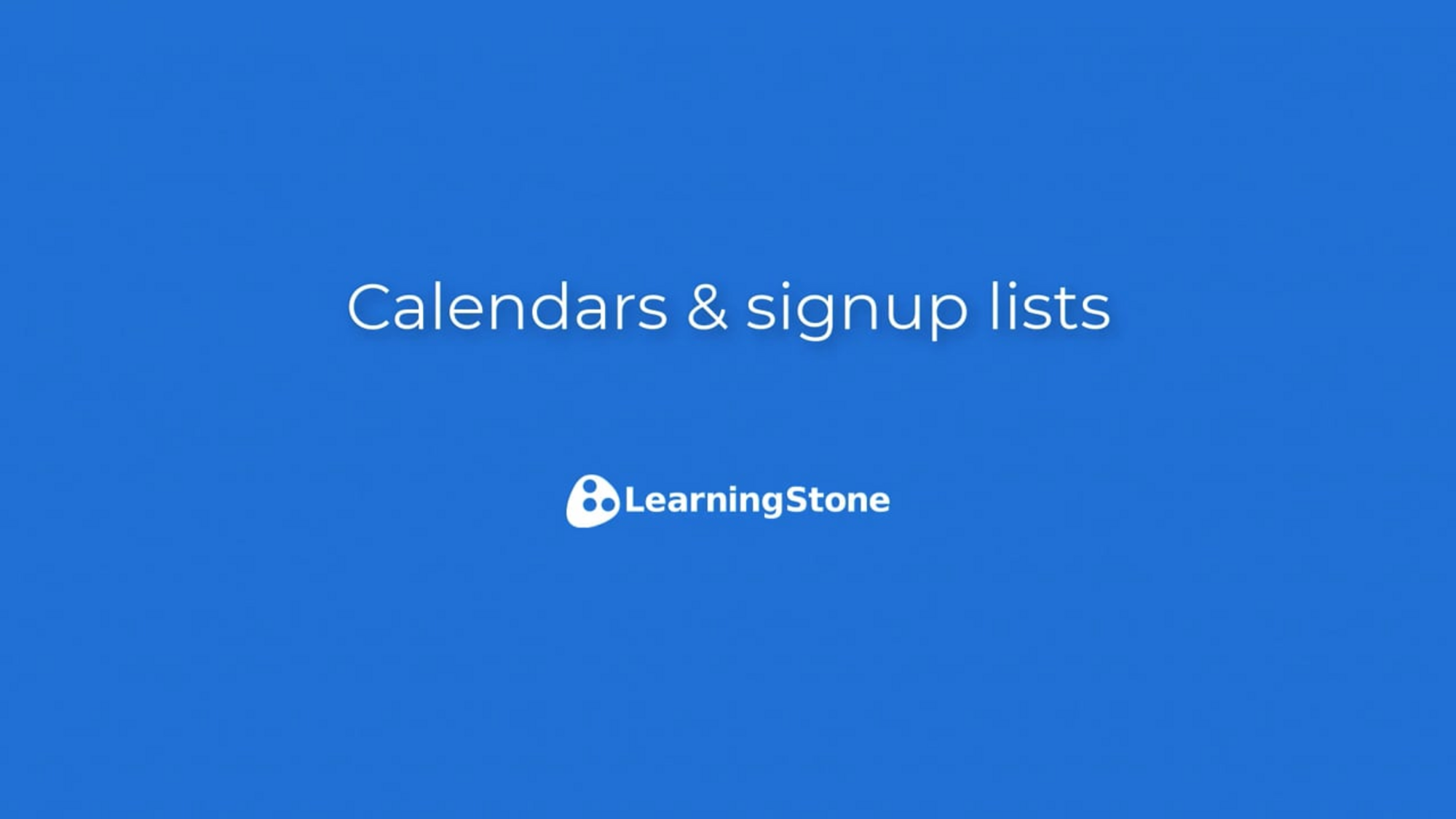 Calendars and signup lists